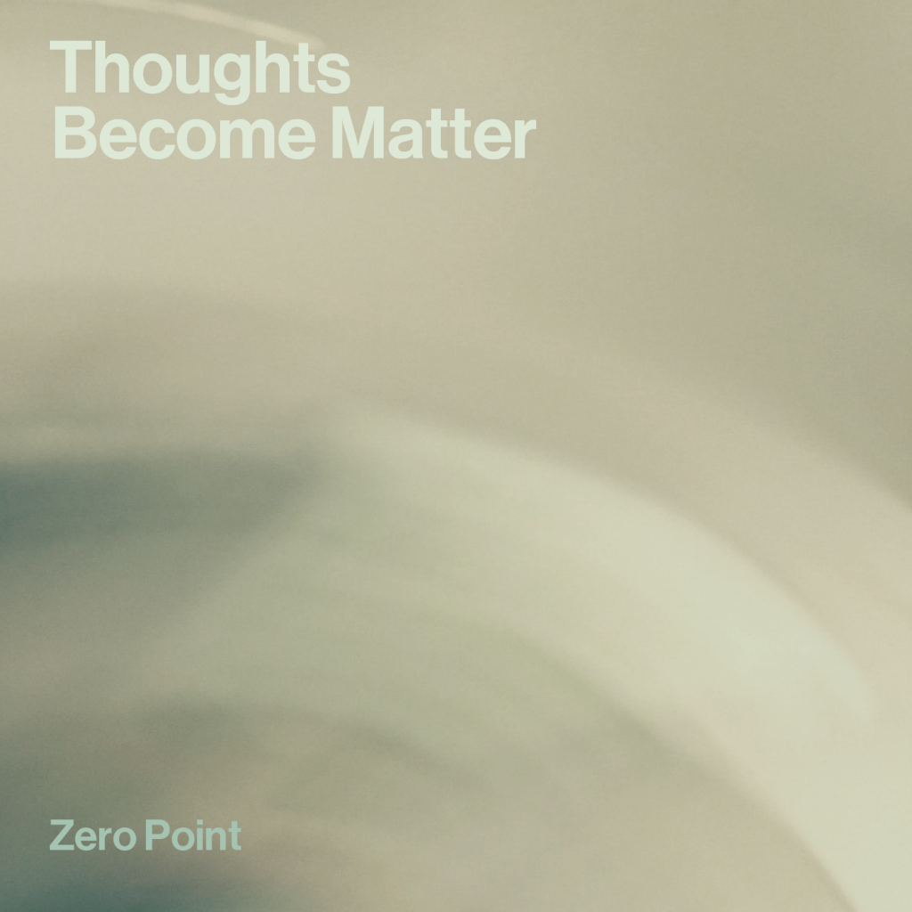 Thoughts Become Matter Album Cover